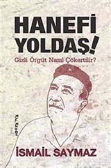 Hanefi Yoldaş!