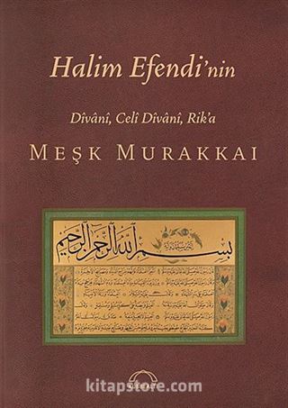 Halim Efendi'nin Divanı, Celi Divanı, Rik'a Meşk Murakkaı