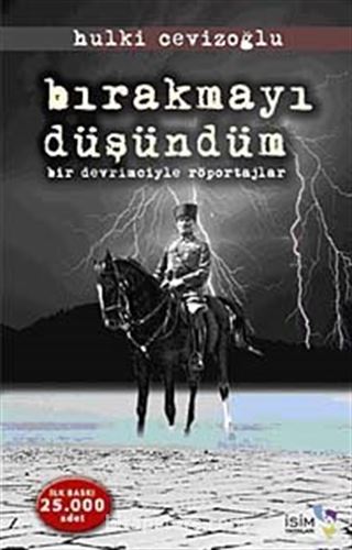 Bırakmayı Düşündüm