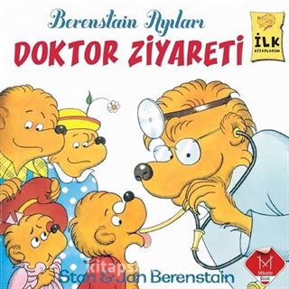 Doktor Ziyareti / Berenstain Ayıları İlk Okuma Kitaplarım