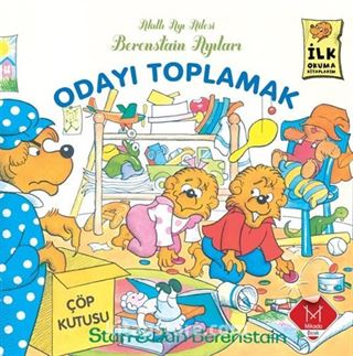 Odayı Toplamak / Berenstain Ayıları İlk Okuma Kitaplarım