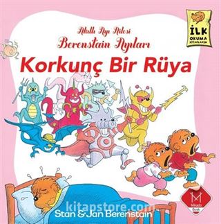 Korkunç Bir Rüya / Berenstain Ayıları İlk Okuma Kitaplarım