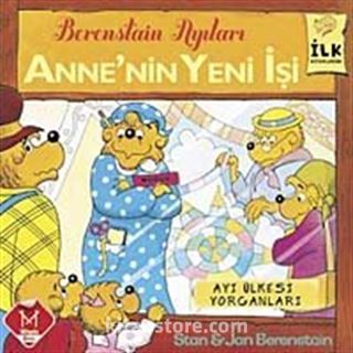 Anne'nin Yeni İşi / Berenstain Ayıları İlk Kitaplarım-8