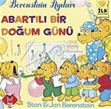 Abartılı Bir Doğum Günü / Berenstain Ayıları İlk Kitaplarım-10