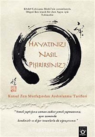 Hayatınızı Nasıl Pişirirsiniz?