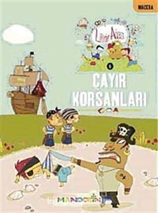 Lili'nin Adası-6 / Çayır Korsanları