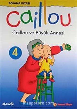 Caillou ve Büyük Annesi / Boyama Kitabı-4