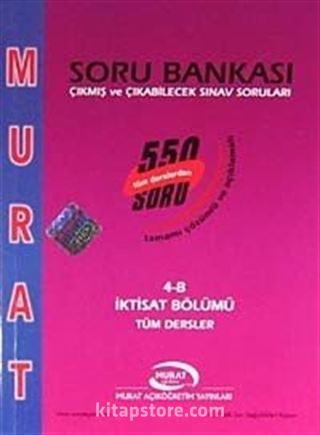 4. Sınıf B Kitabı İktisat Bölümü Tüm Dersler Soru Bankası (Tüm Derslerden 550 Soru Tamamı Çözümlü ve Açıklamalı)