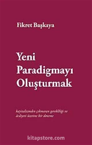 Yeni Paradigmayı Oluşturmak