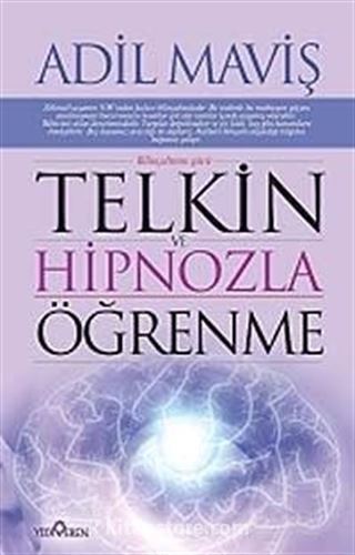 Telkin ve Hipnozla Öğrenme Teknikleri