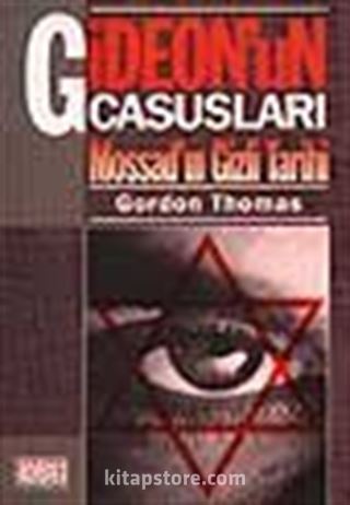 Gideon'un Casusları /Mossad'ın Gizli Tarihi