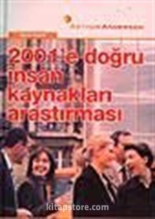 2001'e Doğru İnsan Kaynakları Araştırması