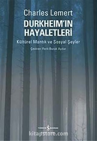 Durkheim'ın Hayaletleri