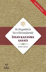 Hz. Peygamber'in Söz ve Davranışlarında İnsan Kazanma Sanatı