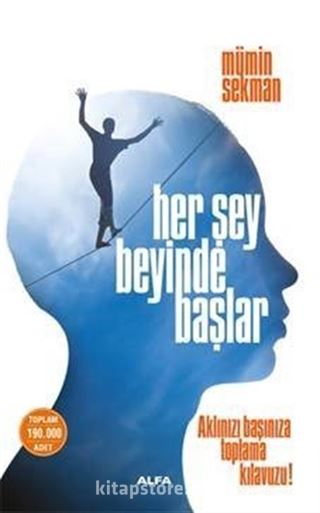 Her Şey Beyinde Başlar