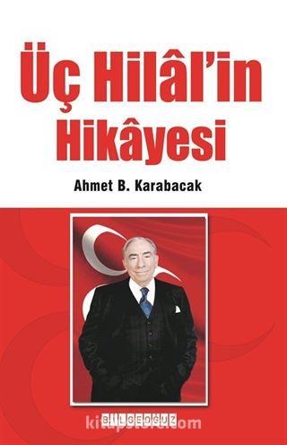 Üç Hilal'in Hikayesi