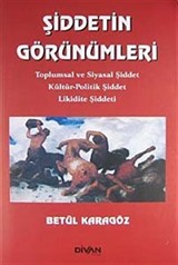 Şiddetin Görünümleri