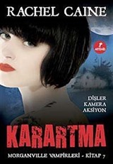 Karartma / Morganville Vampirleri-7. Kitap