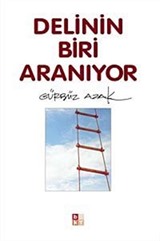 Delinin Biri Aranıyor