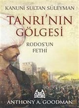 Kanuni Sultan Süleyman Tanrının Gölgesi