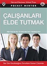 Çalışanları Elde Tutmak