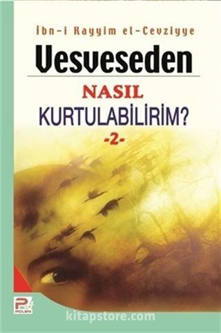 Vesveseden Nasıl Kurtulabilirim?-2