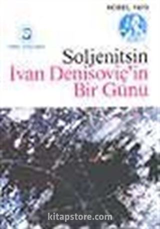 İvan Denisoviç'in Bir Günü/ Kreçetevka İstasyonunda Bir Olay/ Matriyona'nın Evi