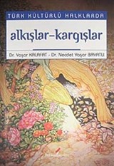 Türk Kültürlü Halklarda Alkışlar-Kargışlar