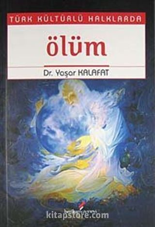 Türk Kültürlü Halklarda Ölüm