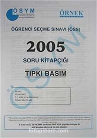 ÖSS 2005 Soru Kitapçığı (Tıpkı Basım)