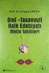 Dini-Tasavvufi Halk Edebiyatı Metin Tahlilleri