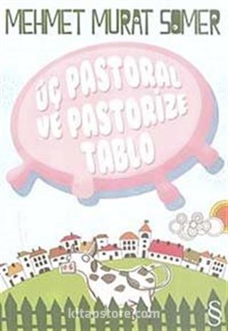 Üç Pastoral ve Pastorize Tablo