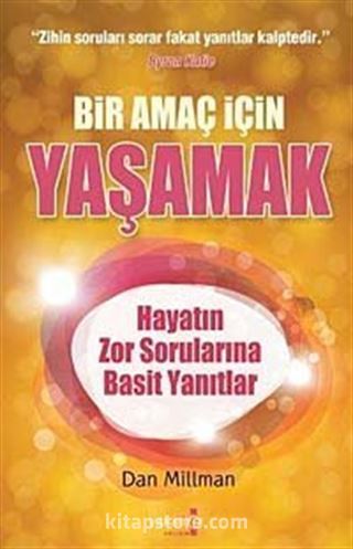 Bir Amaç İçin Yaşamak