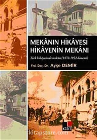 Mekanın Hikayesi Hikayenin Mekanı