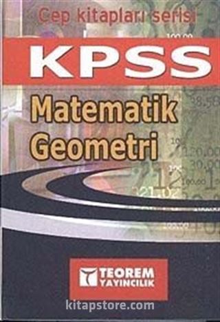 Teorem Cep Kitapları Serisi: KPSS Matematik-Geometri Cep Kitabı (2011)