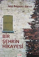 Bir Şehrin Hikayesi