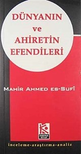 Dünyanın ve Ahiretin Efendileri