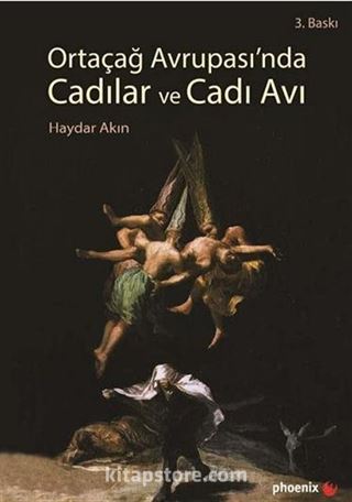 Ortaçağ Avrupası'nda Cadılar ve Cadı Avı