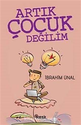 Artık Çocuk Değilim