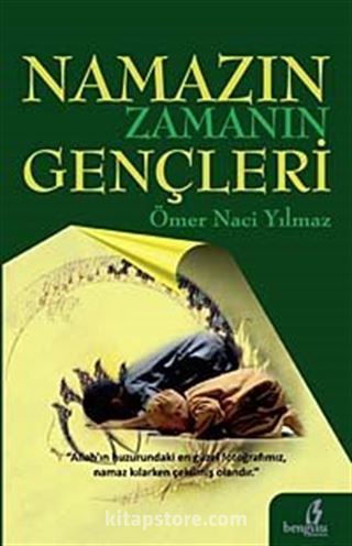 Namazın Zamanın Gençleri