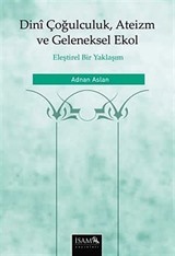 Dini Çoğulculuk Ateizm ve Geleneksel Ekol