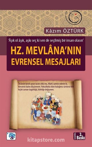 Hz. Mevlana'nın Evrensel Mesajları