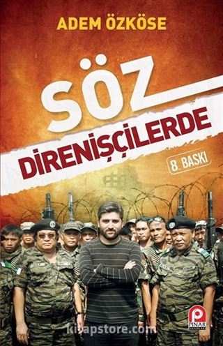 Söz Direnişçilerde