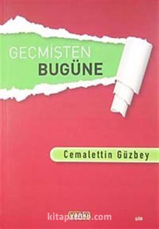 Geçmişten Bugüne