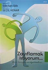 Zayıflamak İstiyorum