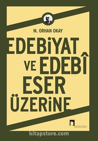 Edebiyat ve Edebi Eser Üzerine