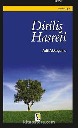 Diriliş Hasreti