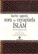 Kuran Işığında Soru ve Cevaplarla İslam -4