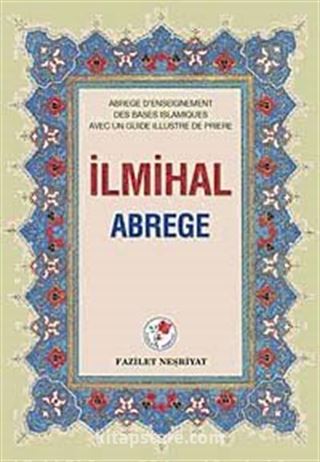 İlmihal-Abrege (Fransızca-Ciltli)