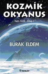 Kozmik Okyanus / Saklı Tarih